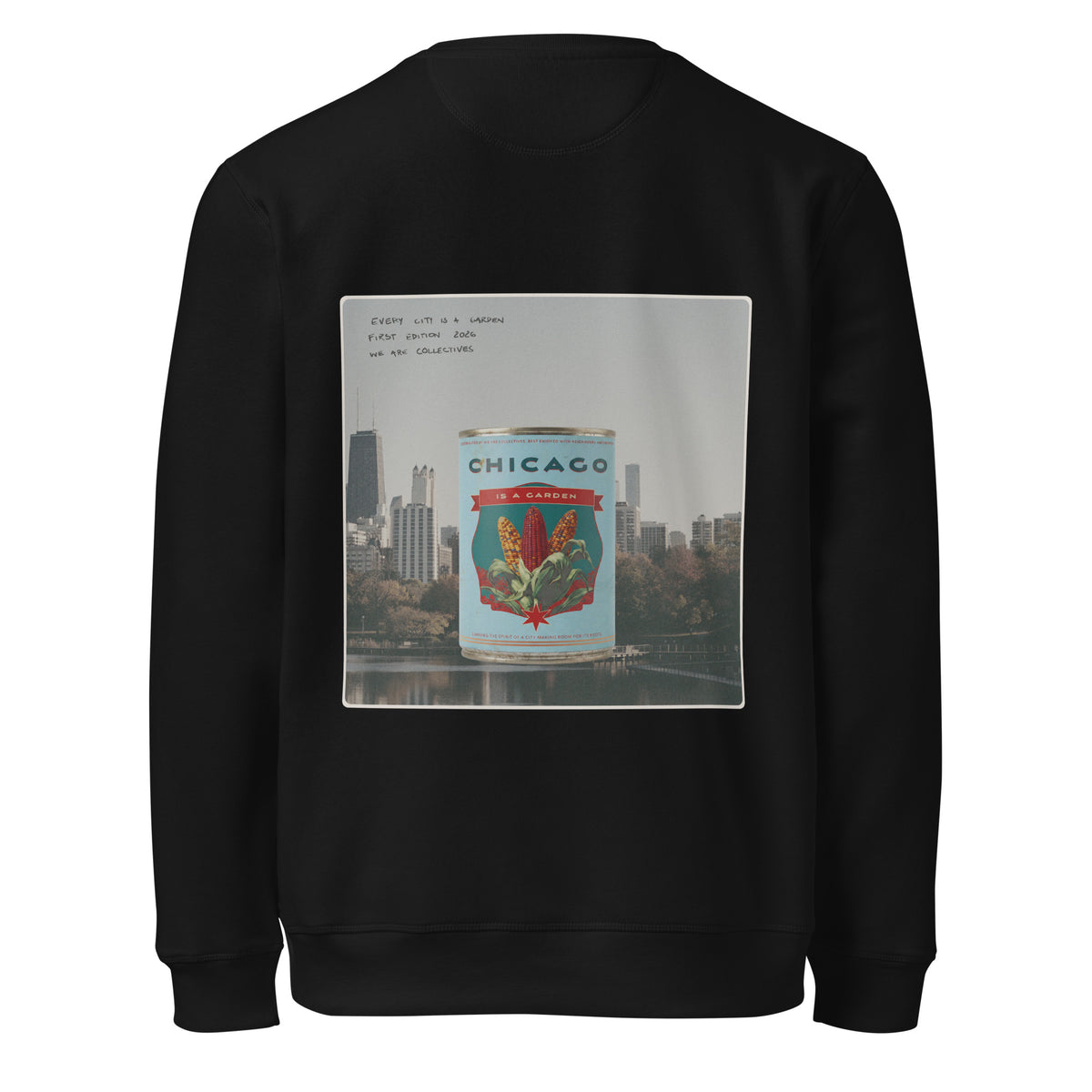 Chicago is a garden sweatshirt