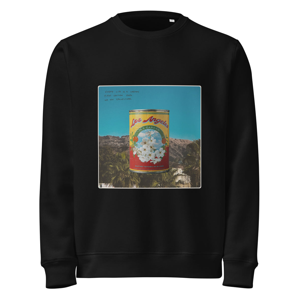 Los Angeles is a garden sweatshirt