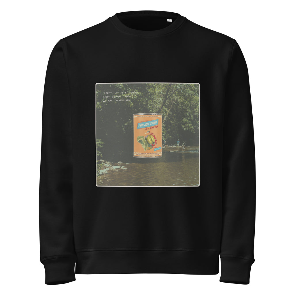 Philadelphia is a garden sweatshirt