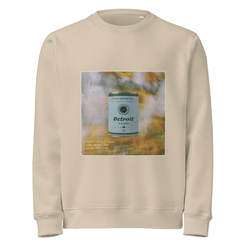 Detroit is a garden sweatshirt