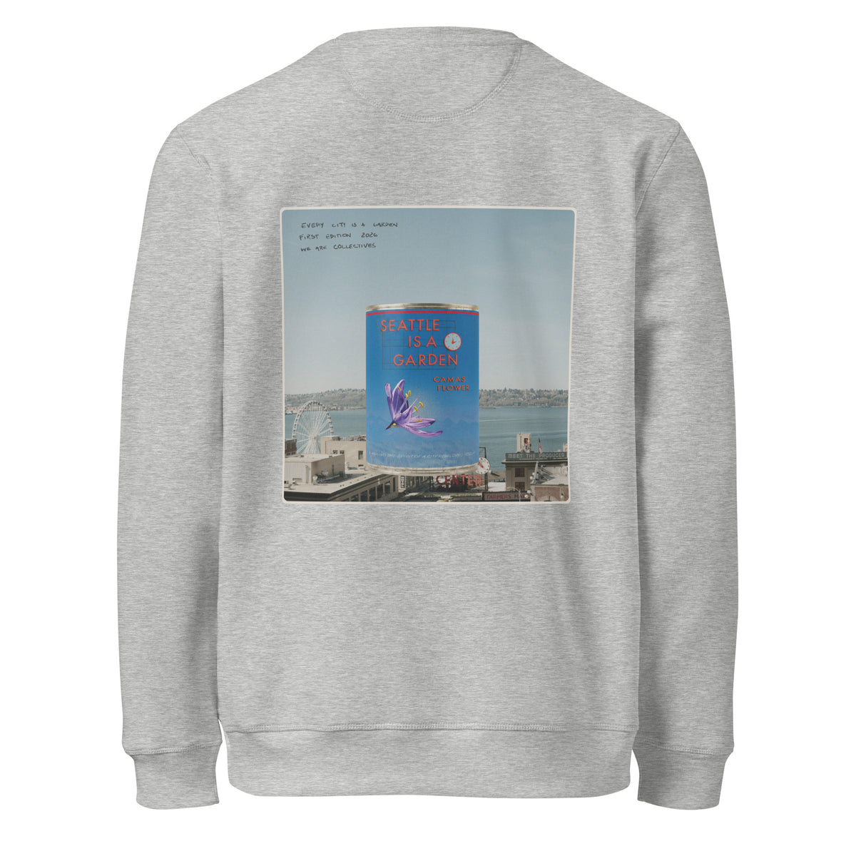 Seattle is a garden sweatshirt