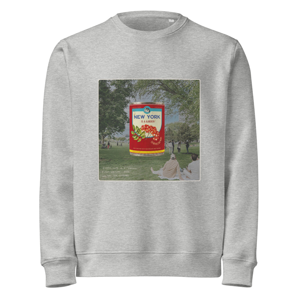 New York is a garden sweatshirt