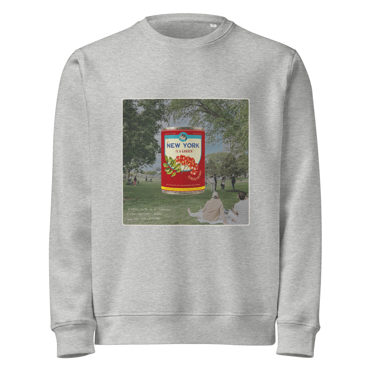 New York is a garden sweatshirt