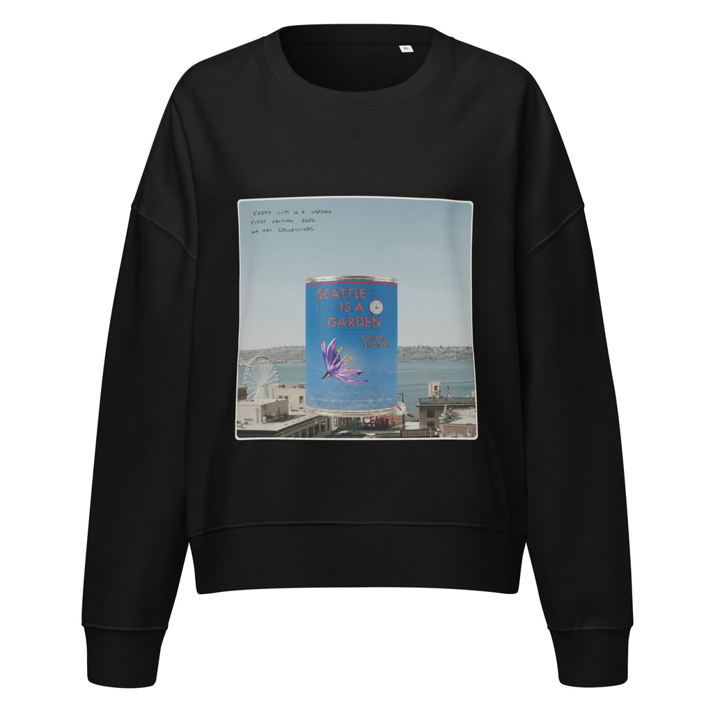 Seattle is a garden cropped sweatshirt