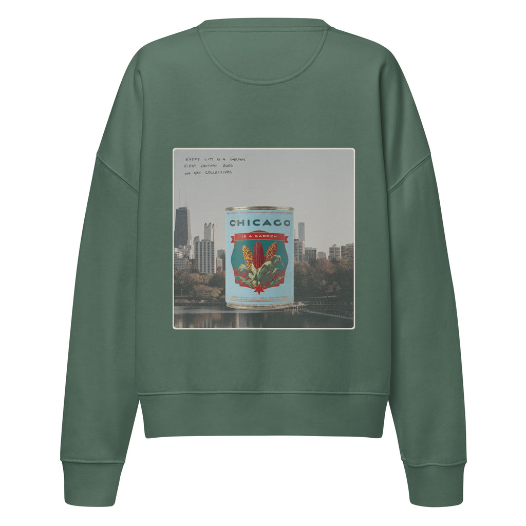 Chicago is a garden cropped sweatshirt